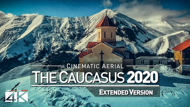 【4K】Drone Footage | The Beauty of The Caucasus *EXTENDED* 24 Minutes 2019 | Cinematic Aerial Film