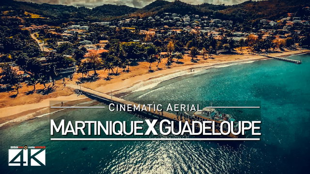 【4K】Drone Footage | Martinique X Guadeloupe | CARIBBEAN 2019 ..:: Cinematic Aerial Film