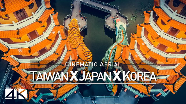 【4K】Drone Footage | Beauty of EAST ASIA 2019 | Taiwan X Japan X South Korea .: Cinematic Aerial Film