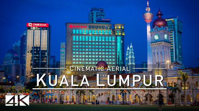 4K Drone Footage KUALA LUMPUR [DJI Phantom 4]