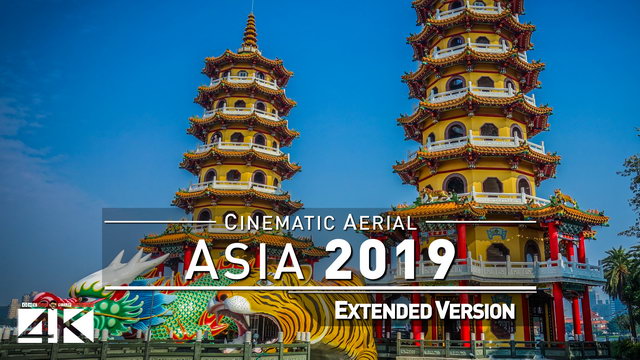 【4K】ASIA as you have never seen before 2019 | 3 ¾ Cinematic Hours Aerial Film
