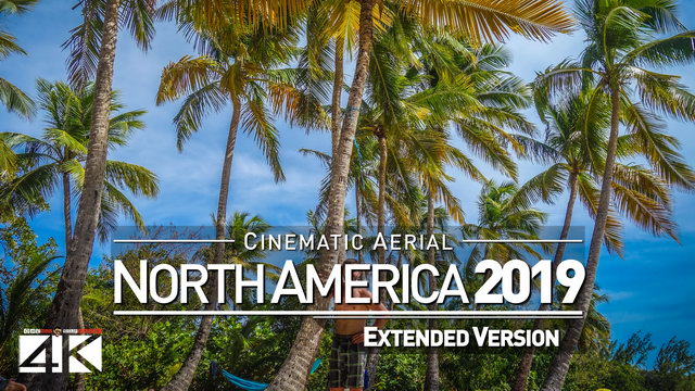 【4K】NORTH AMERICA as you have never seen before 2019 | 1 ½ Cinematic Hours Aerial Film
