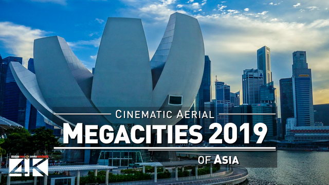 【4K】Drone Footage | 30 MEGACITIES of Asia 2019 ..:: Cinematic Aerial Film