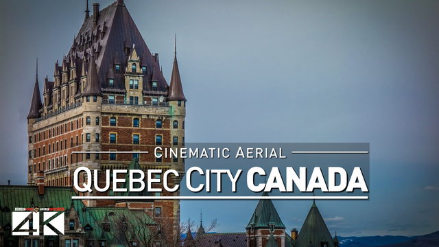 TRAILER :: 4K Drone Footage QUEBEC CITY (Canada) [DJI Phantom 4]