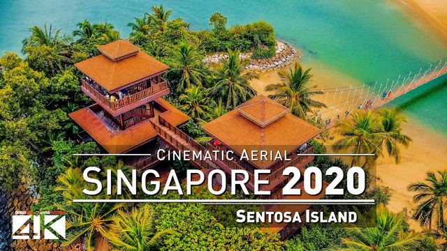 【4K】Drone Footage | Sentosa Island and Siloso Beach - SINGAPORE 2019 ..:: Cinematic Aerial Film