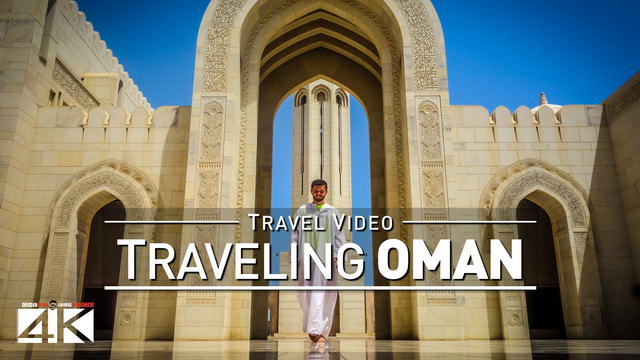 【4K】Footage | One week in OMAN ..:: The Sultanate 2018