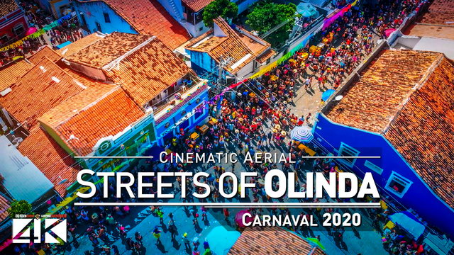 【4K】The Streets of Olinda - Carnaval do BRASIL 2020 | Cinematic Aerial Film