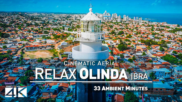 【4K】Drone Relax Travel Video | 33 Min in Olinda, Pernambuco - BRAZIL 2020 | Cinematic Wolf Aerial™
