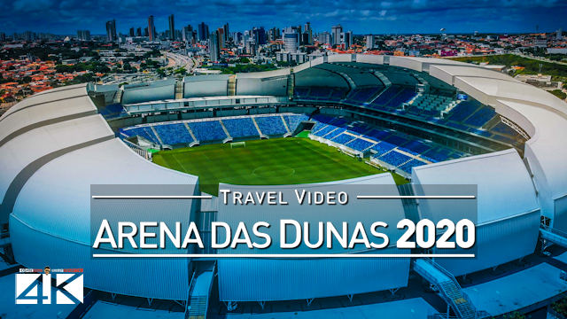 【4K】Estadio Arena das Dunas from Above - BRAZIL 2020 | Cinematic Wolf Aerial™ Drone Film | World Cup