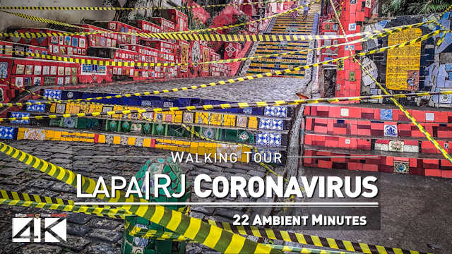 【4K】Virtual Walking Tour | Lapa / Centro Rio de Janeiro Daytime | Ghost City Corona Virus 2020-03-21
