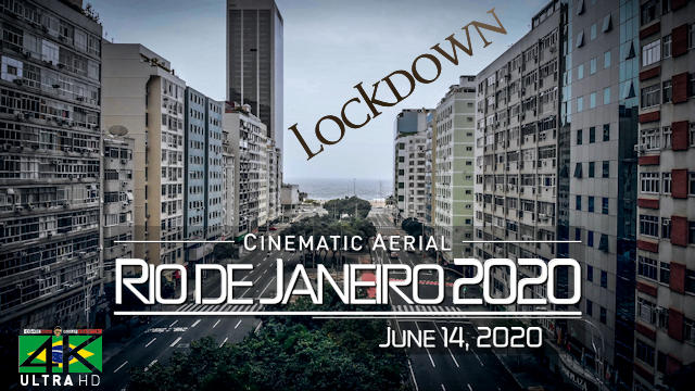 【4K】Lockdown of Rio de Janeiro »1 Hour | BRAZIL | June 14, 2020 | Cinematic Wolf Aerial™ Drone Film