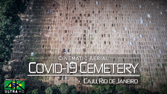 【4K】Covid-19 Cemetery CAJU - Rio de Janeiro, BRAZIL 2020 | Aerial Drone Film