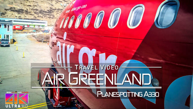 【4K】FLIGHT FOOTAGE: «Air Greenland A330-200 Landing in Nuuk (Capital of Greenland)» 2018-05-25