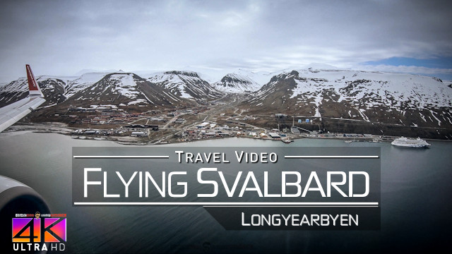 【4K】FLIGHT FOOTAGE: «Flying over Svalbard» 2018-06-06 (Norwegian | DY 396 and SAS | SK 4425)