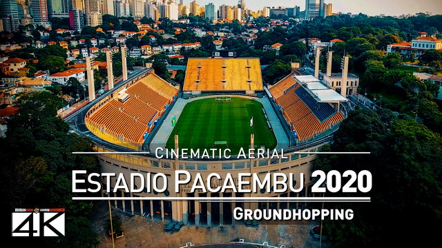 【4K】Drone Footage | PACAEMBU STADIUM Sao Paulo ..:: Spectacular Arenas 2019