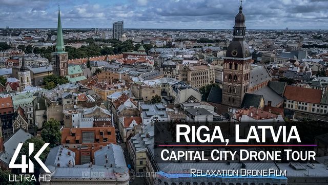 【4K】¾ HOUR DRONE FILM: «Riga - Latvia» | Ultra HD | Chillout Music (for 2160p Ambient UHD TV)