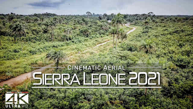【4K】The Nature of Sierra Leone from Above | WEST AFRICA 2021 | Cinematic Wolf Aerial™ Drone Film