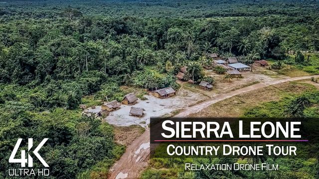【4K】½ HOUR DRONE FILM: «The Beauty of Sierra Leone» | Ultra HD | Chillout (2160p Ambi UHD TV)