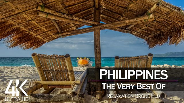 【4K】¼ HOUR DRONE FILM: «The Beauty of the Philipppines 2021» | Ultra HD | Chillout (AmbientTV) | 829