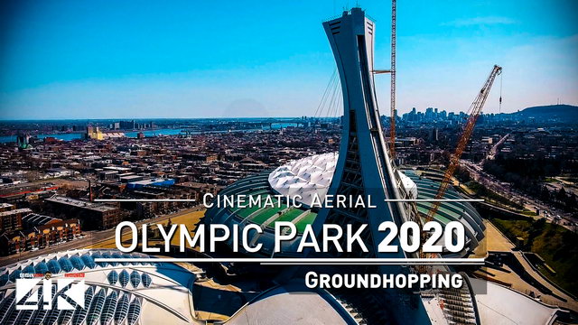 【4K】Drone Footage | OLYMPIC PARK Montreal ..:: Spectacular Arenas 2019