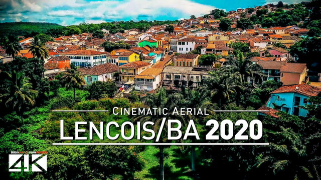【4K】Drone Footage | LENCOIS Bahia ..:: Former Diamond-Mining Town Brazil 2019