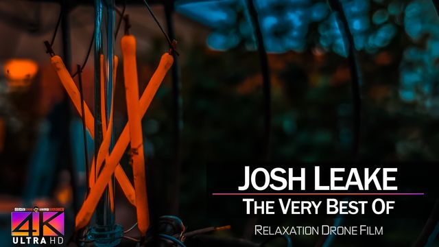 【4K】DRONE MUSIC TV VIDEO: | «The Best Tracks of JOSH LEAKE» |