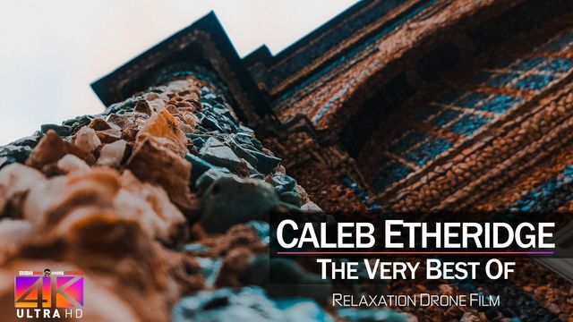 【4K】DRONE MUSIC TV VIDEO: | «The Best Tracks of CALEB ETHERIDGE» |
