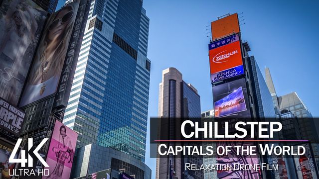 【4K】2 ¾ HOUR DRONE FILM: «Chillstep in 55 Capitals of the World» Ultra HD (for 2160p Ambient UHD TV)