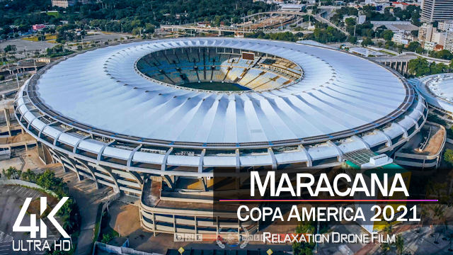【4K】Estadio Maracana from Above | COPA AMERICA 2021 Brazil | Cinematic Wolf™ Drone Film